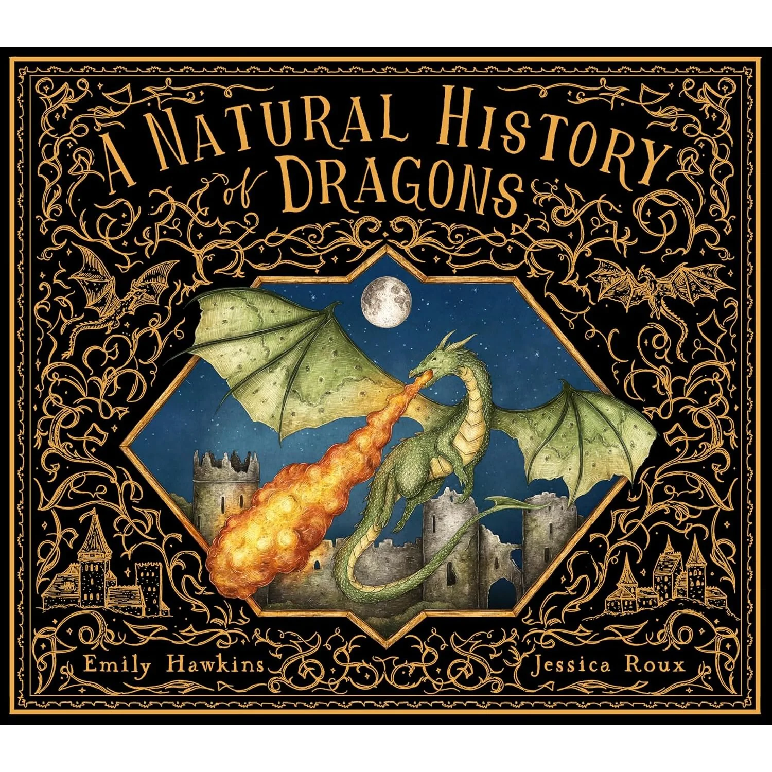 A NATURAL HISTORY OF DRAGONS BY EMILY HAWKINS AND JESSICA ROUX
