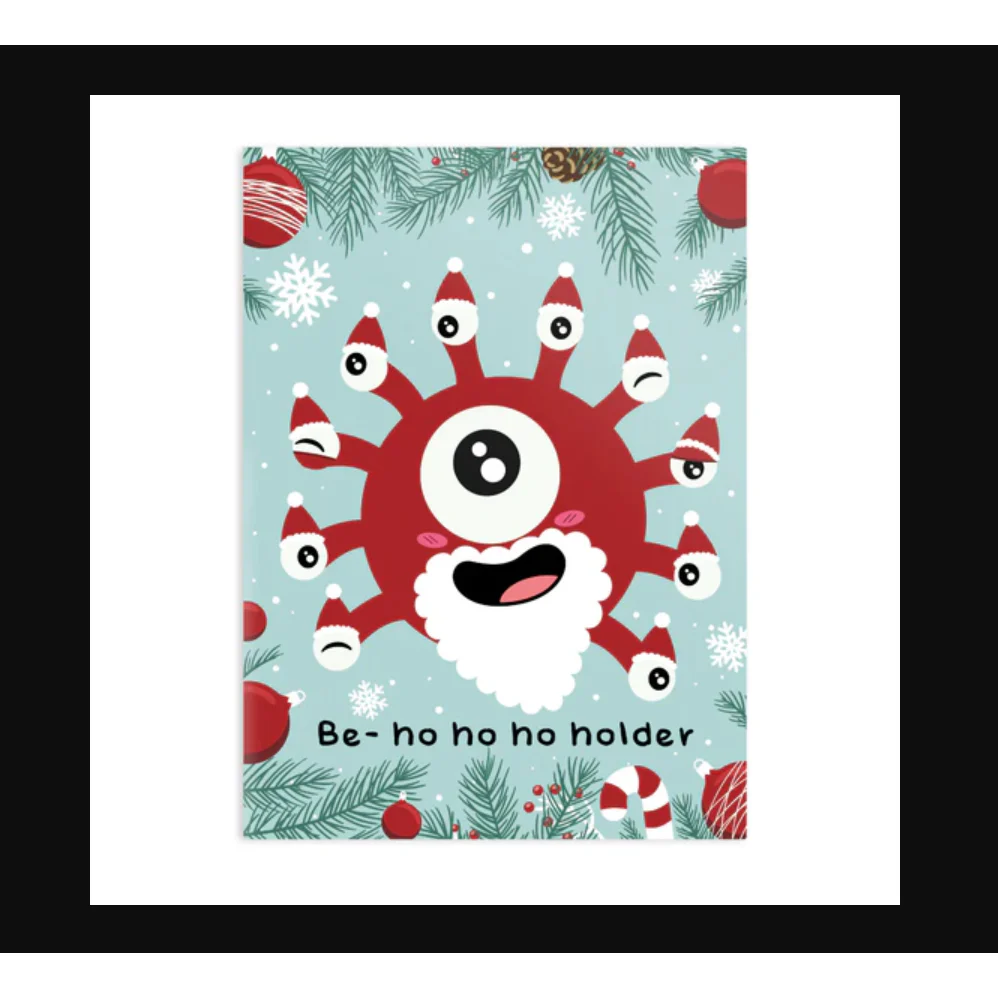 BEHO-HO-HOLDER GREETING CARD