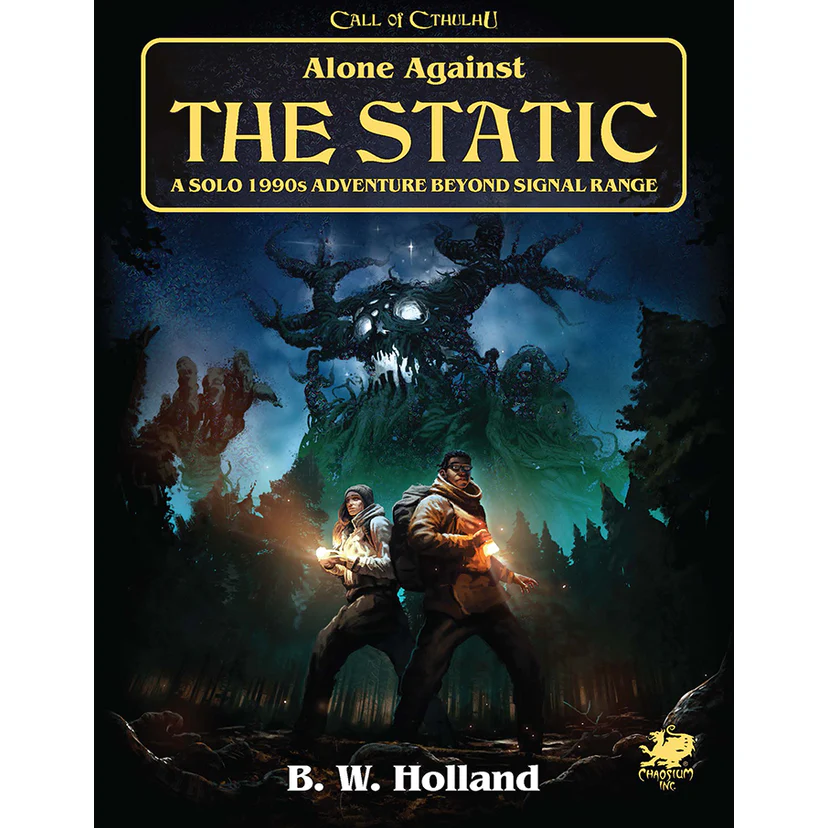 CALL OF CTHULHU: ALONE AGAINST THE STATIC