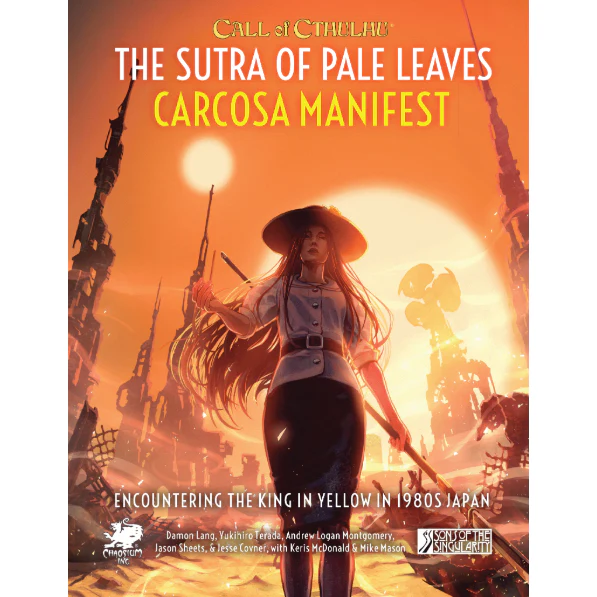 CALL OF CTHULHU THE SUTRA OF PALE LEAVES CARCOSA MANIFEST