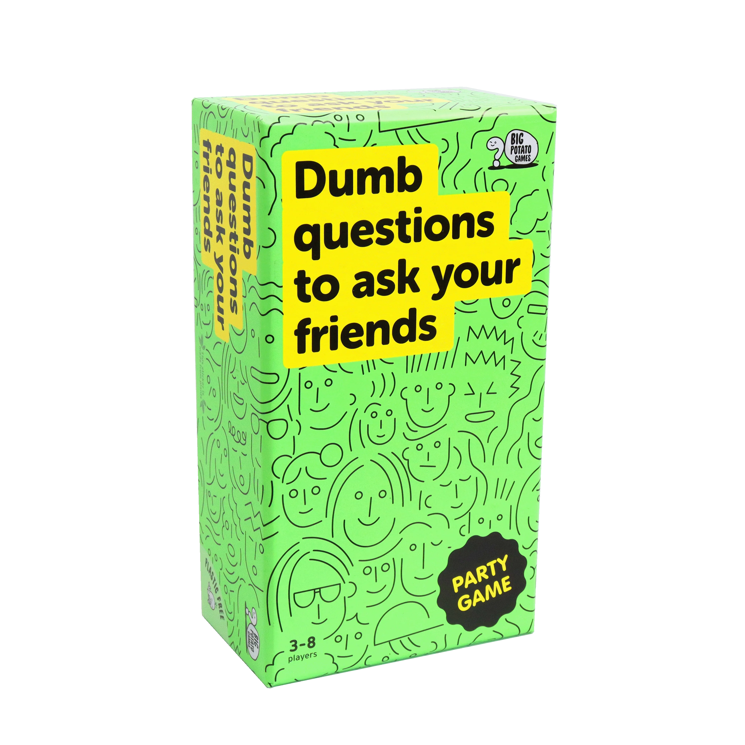 DUMB QUESTIONS TO ASK YOUR FRIENDS