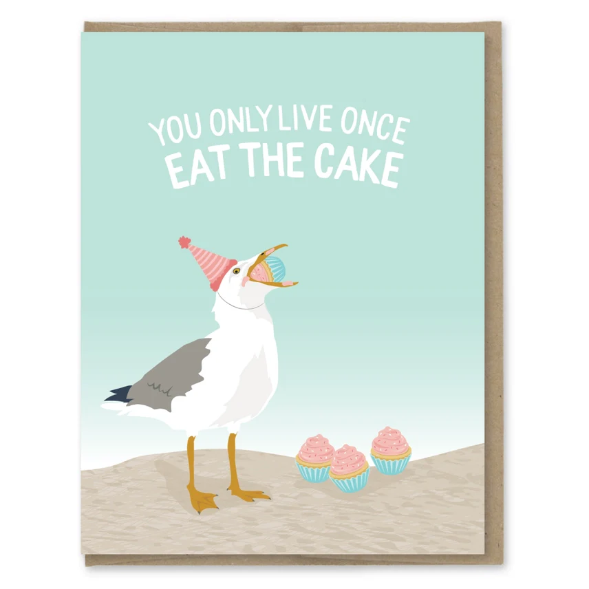 EAT THE CAKE SEAGULL BIRTHDAY CARD