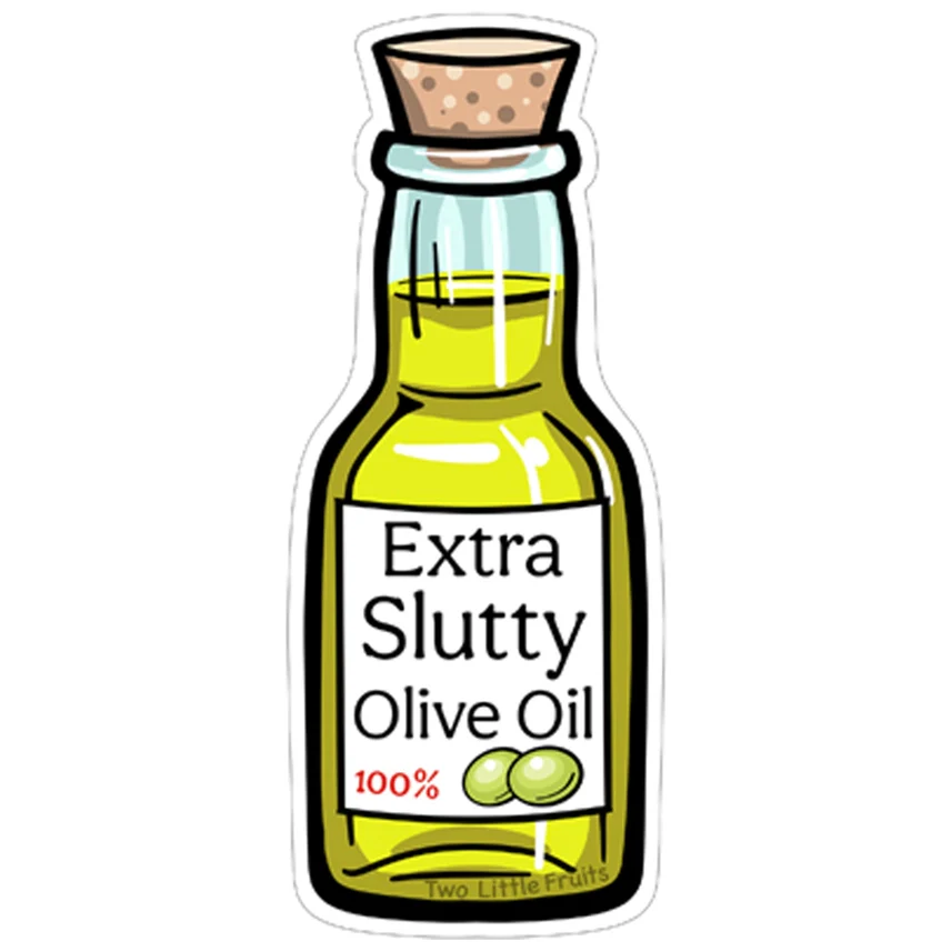 EXTRA SLUTTY OLIVE OIL STICKER