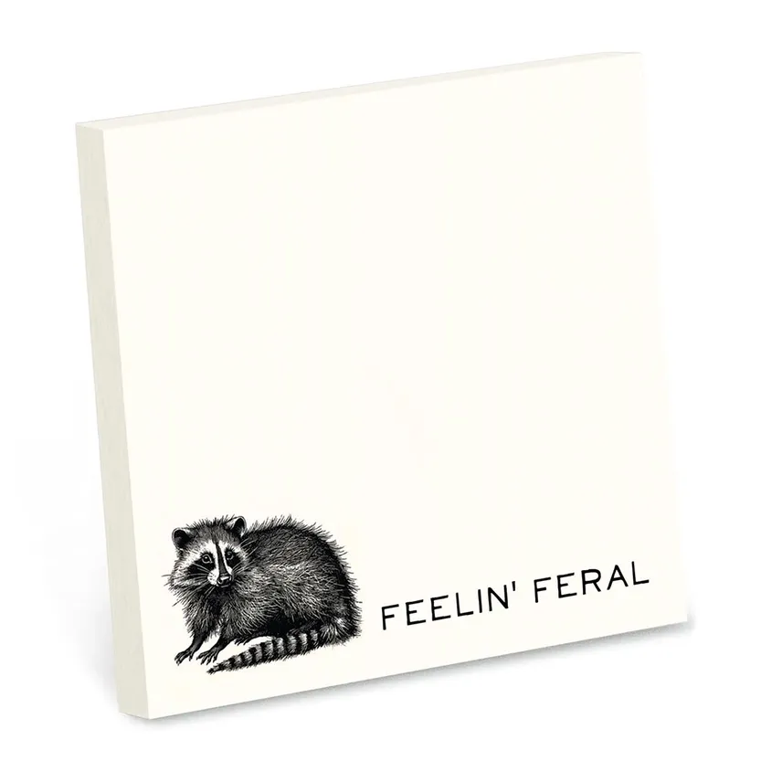 FEELIN' FERAL STICKY NOTE PAD