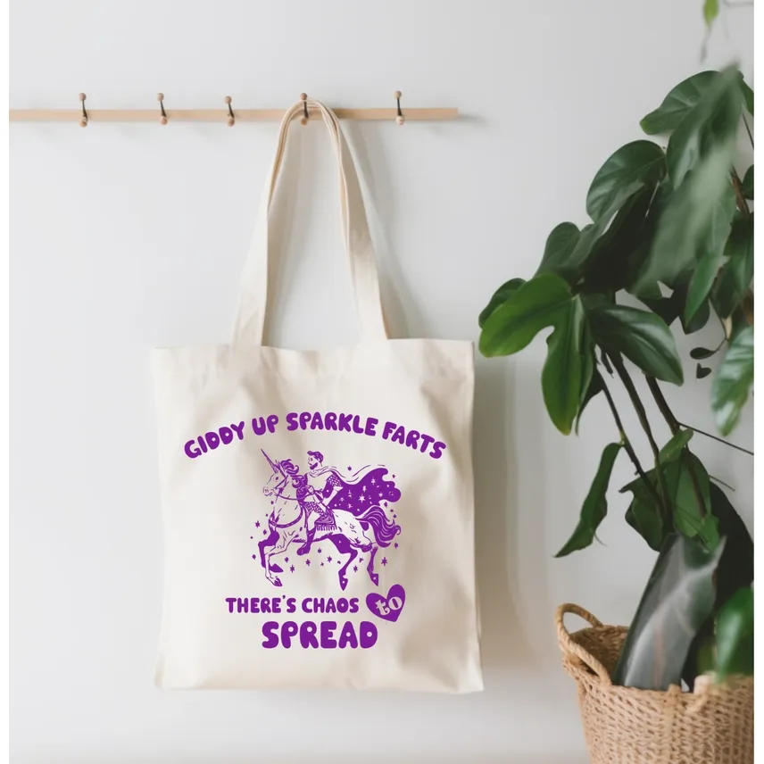 GIDDY UP SPARKLE FARTS THERE'S CHAOS TO SPREAD TOTE BAG