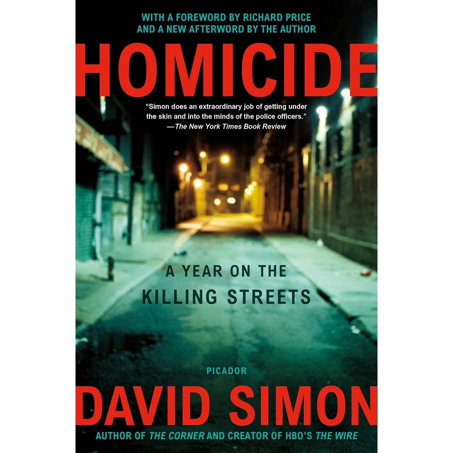 HOMICIDE: A YEAR ON THE KILLING STREETS BY DAVID SIMON