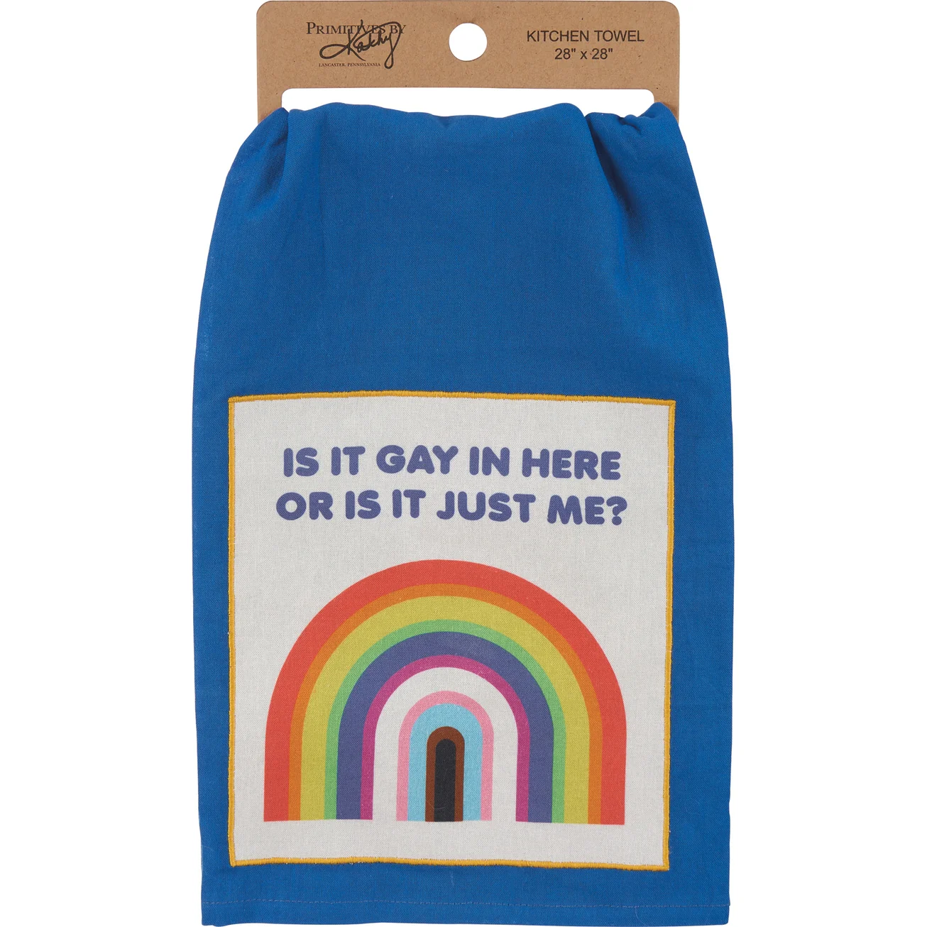 IS IT GAY IN HERE OR IS IT ME? TEA TOWEL