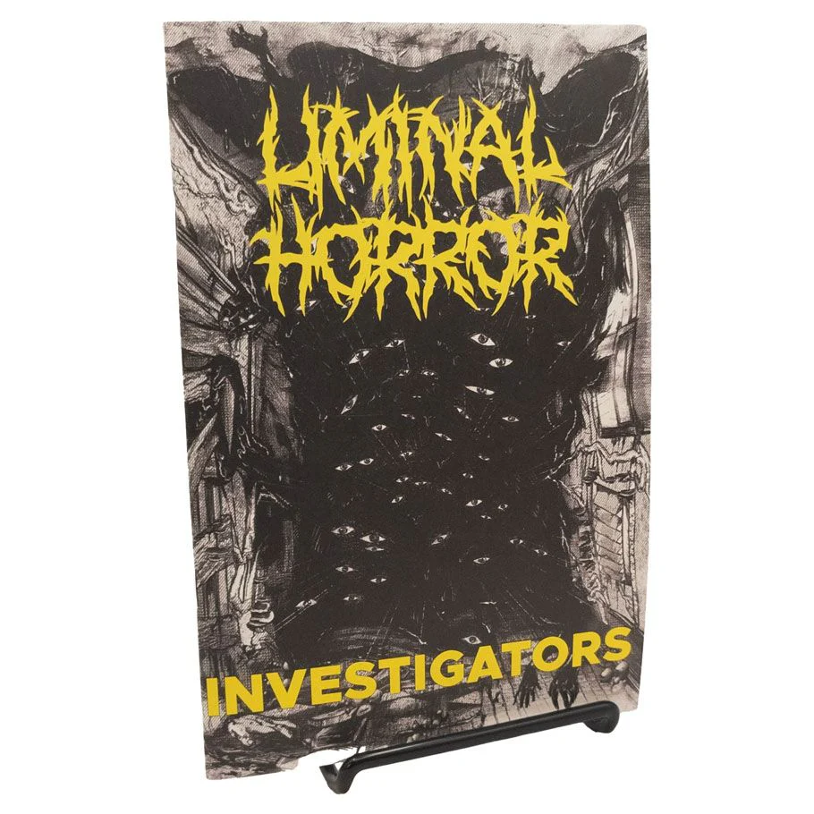 LIMINAL HORROR: INVESTIGATORS