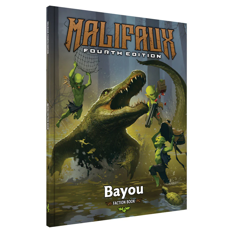 MALIFAUX 4E: BAYOU FACTION BOOK