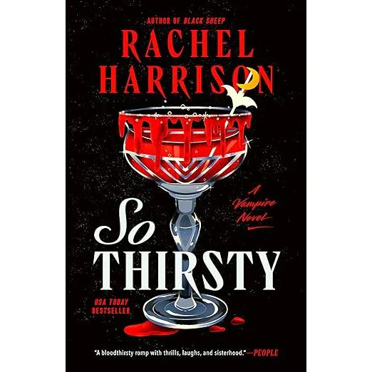 SO THIRSTY BY RACHEL HARRISON