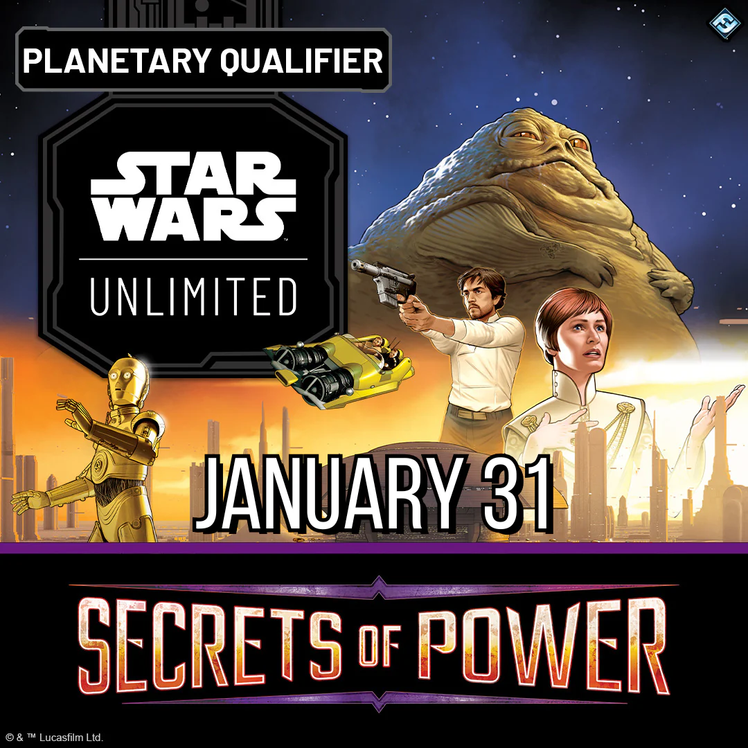 STAR WARS UNLIMITED PLANETARY QUALIFIER EVENT (1/31/2026)