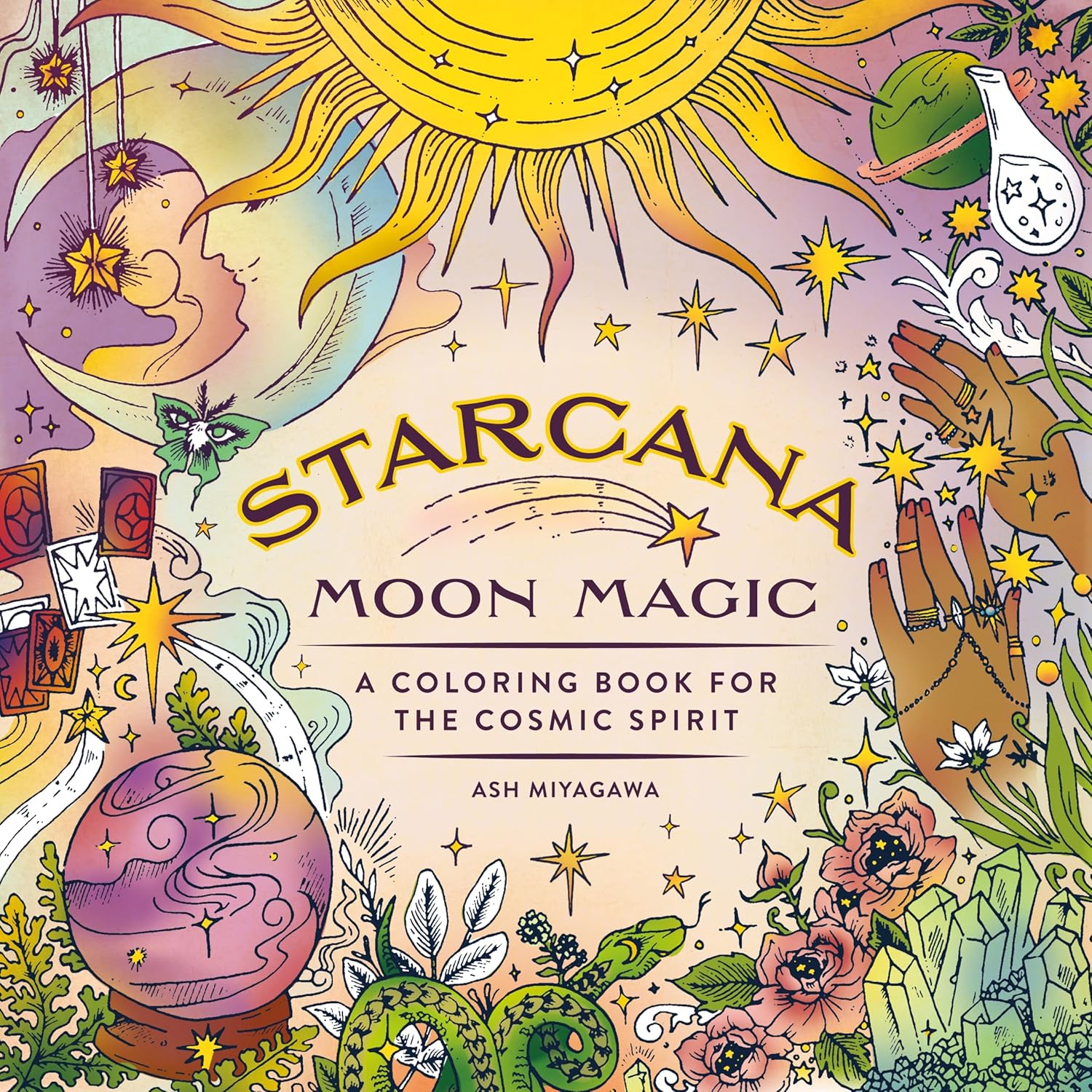 STARCANA MOON MAGIC: A COLORING BOOK FOR THE COSMIC SPIRIT BY ASH MIYAGAWA