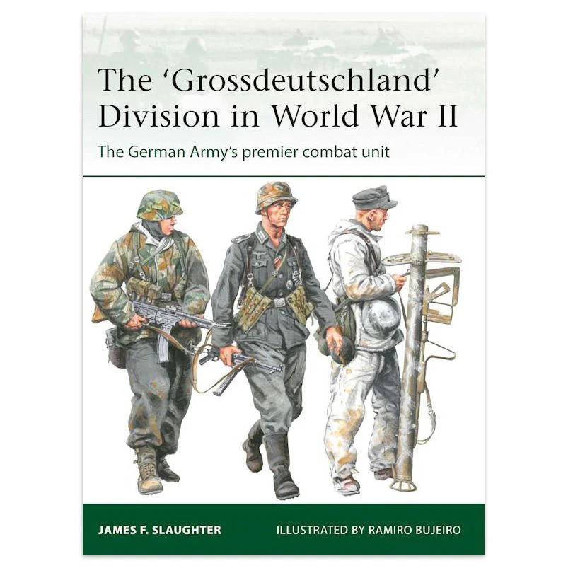 THE 'GROSSDEUTSCHLAND' DIVISION IN WORLD WAR II