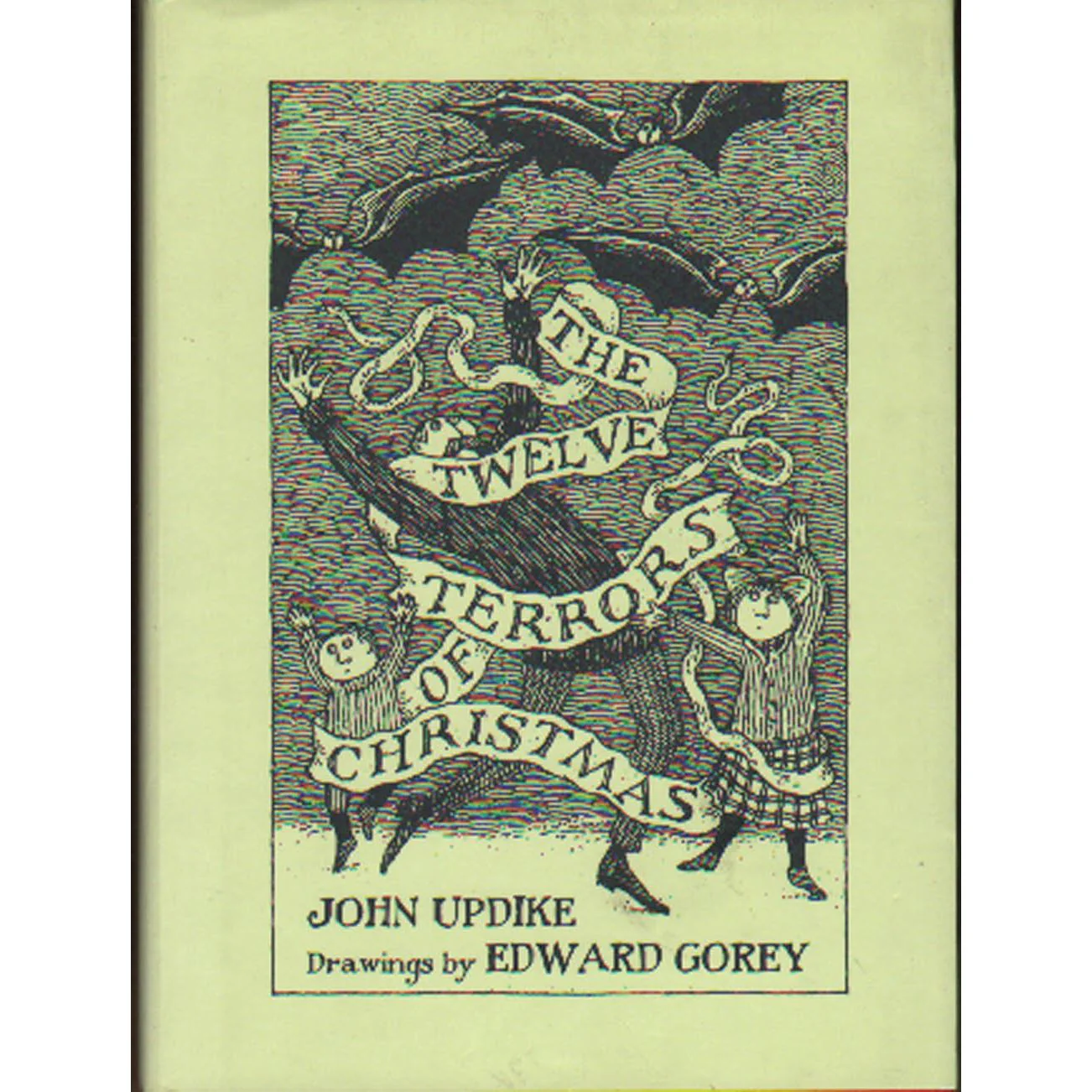 THE TWELVE TERRORS OF CHRISTMAS BY JOHN UPDIKE AND ILLUSTRATED BY EDWARD GOREY