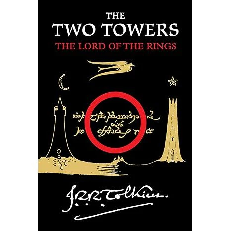 THE TWO TOWERS BY J.R.R. TOLKIEN