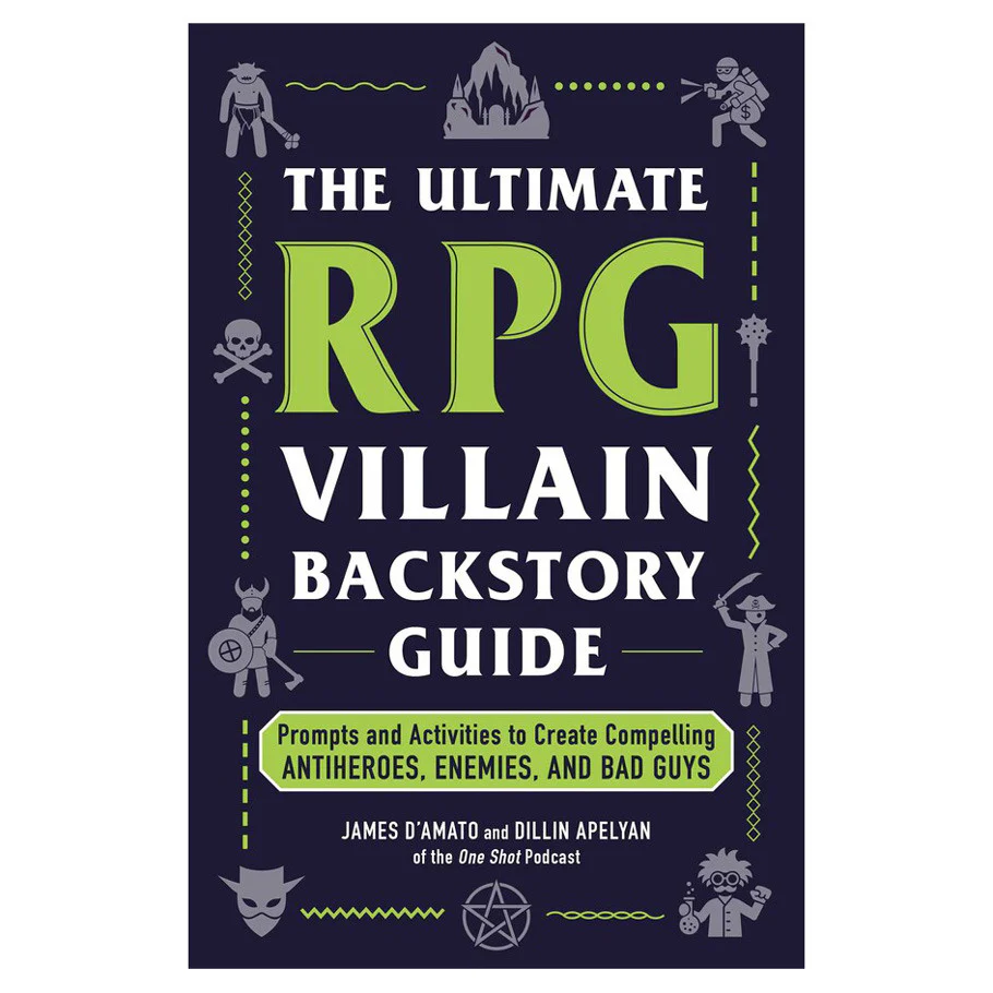 THE ULTIMATE RPG VILLAIN BACKSTORY GUIDE